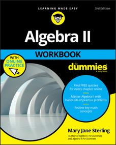 Algebra II Workbook For Dummies by Mary Jane Sterling, 9781119543114