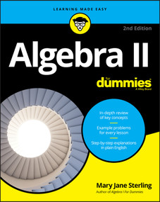 Algebra II For Dummies by Mary Jane Sterling, 9781119543145