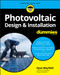 Photovoltaic Design & Installation For Dummies by Ryan Mayfield, 9781119544357