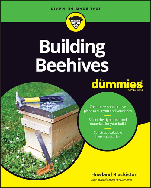 Building Beehives For Dummies by Howland Blackiston, 9781119544388