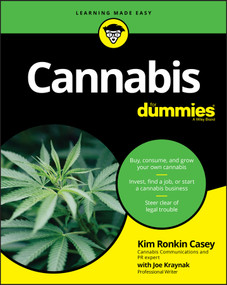Cannabis For Dummies by Kim Ronkin Casey, Joe Kraynak, 9781119550662