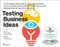 Testing Business Ideas (A Field Guide for Rapid Experimentation) by David J. Bland, Alexander Osterwalder, 9781119551447