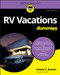 RV Vacations For Dummies by Dennis C. Brewer, 9781119560173
