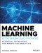 Machine Learning with Spark and Python (Essential Techniques for Predictive Analytics) by Michael Bowles, 9781119561934