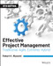 Effective Project Management (Traditional, Agile, Extreme, Hybrid) by Robert K. Wysocki, 9781119562801