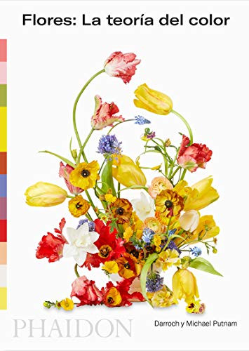 Flower Color Theory (Spanish Edition) by Darroch Putnam, Michael Putnam, 9781838662653