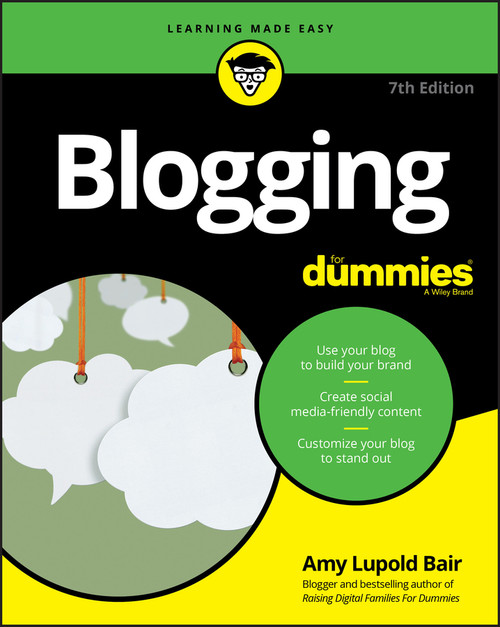 Blogging For Dummies by Amy Lupold Bair, 9781119588054