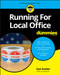 Running For Local Office For Dummies by Dan Gookin, 9781119588177