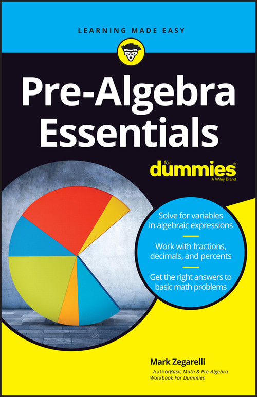 Pre-Algebra Essentials For Dummies by Mark Zegarelli, 9781119590866