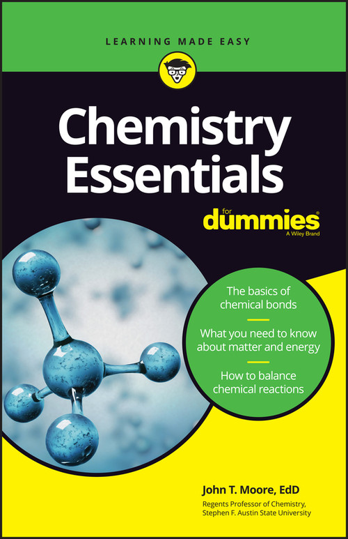 Chemistry Essentials For Dummies by John T. Moore, 9781119591146