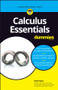 Calculus Essentials For Dummies by Mark Ryan, 9781119591207