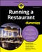 Running a Restaurant For Dummies by Michael Garvey, Andrew G. Dismore, Heather Dismore, 9781119605454