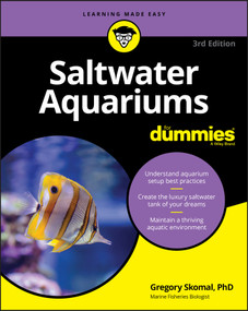 Saltwater Aquariums For Dummies by Gregory Skomal, 9781119612681