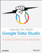 Hands On With Google Data Studio (A Data Citizen's Survival Guide) by Lee Hurst, 9781119616085