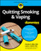 Quitting Smoking & Vaping For Dummies by Charles H. Elliott, Laura L. Smith, 9781119616917