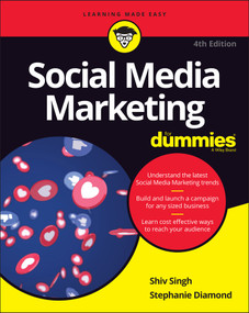 Social Media Marketing For Dummies by Shiv Singh, Stephanie Diamond, 9781119617006