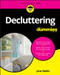 Decluttering For Dummies by Jane Stoller, 9781119617044