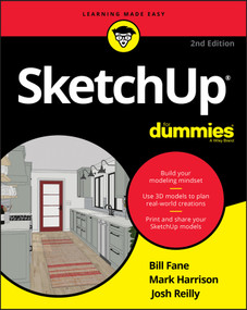 SketchUp For Dummies by Bill Fane, Mark Harrison, Josh Reilly, 9781119617938