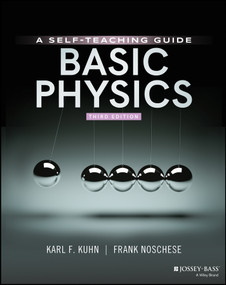 Basic Physics (A Self-Teaching Guide) by Karl F. Kuhn, Frank Noschese, 9781119629900
