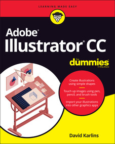 Adobe Illustrator CC For Dummies by David Karlins, 9781119641537