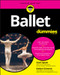 Ballet For Dummies by Scott Speck, Evelyn Cisneros, 9781119643104