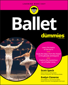 Ballet For Dummies by Scott Speck, Evelyn Cisneros, 9781119643104