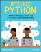 Bite-Size Python (An Introduction to Python Programming) by April Speight, 9781119643814