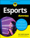 Esports For Dummies by Phill Alexander, 9781119650591