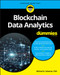 Blockchain Data Analytics For Dummies by Michael G. Solomon, 9781119651772