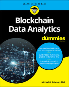 Blockchain Data Analytics For Dummies by Michael G. Solomon, 9781119651772