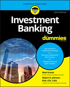 Investment Banking For Dummies by Matthew Krantz, Robert R. Johnson, 9781119658597