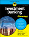 Investment Banking For Dummies by Matthew Krantz, Robert R. Johnson, 9781119658597