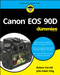 Canon EOS 90D For Dummies by Robert Correll, Julie Adair King, 9781119674672