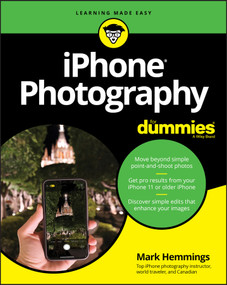 iPhone Photography For Dummies by Mark Hemmings, 9781119687795