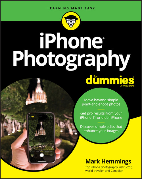 iPhone Photography For Dummies by Mark Hemmings, 9781119687795