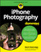 iPhone Photography For Dummies by Mark Hemmings, 9781119687795