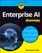 Enterprise AI For Dummies by Zachary Jarvinen, 9781119696292
