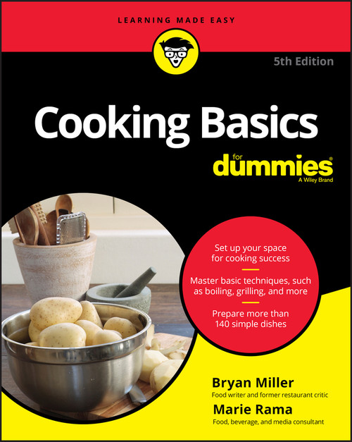 Cooking Basics For Dummies by Marie Rama, Bryan Miller, 9781119696773