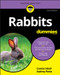 Rabbits For Dummies by Connie Isbell, Audrey Pavia, 9781119696780
