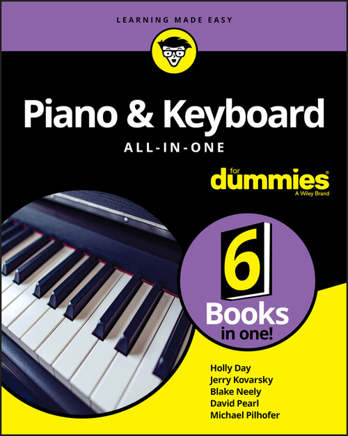 Piano & Keyboard All-in-One For Dummies by Holly Day, Jerry Kovarsky, Blake Neely, David Pearl, Michael Pilhofer, 9781119700845