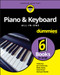 Piano & Keyboard All-in-One For Dummies by Holly Day, Jerry Kovarsky, Blake Neely, David Pearl, Michael Pilhofer, 9781119700845
