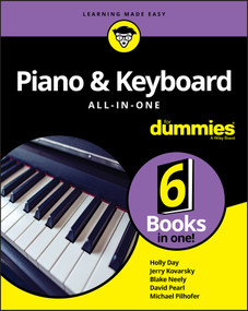 Piano & Keyboard All-in-One For Dummies by Holly Day, Jerry Kovarsky, Blake Neely, David Pearl, Michael Pilhofer, 9781119700845