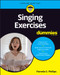 Singing Exercises For Dummies by Pamelia S. Phillips, 9781119701040