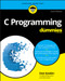 C Programming For Dummies by Dan Gookin, 9781119740247