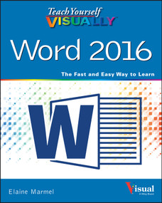 Teach Yourself VISUALLY Word 2016 by Elaine Marmel, 9781119074663