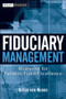 Fiduciary Management (Blueprint for Pension Fund Excellence) by A. van Nunen, 9780470171035