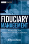 Fiduciary Management (Blueprint for Pension Fund Excellence) by A. van Nunen, 9780470171035