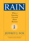 Rain (What a Paperboy Learned About Business) by Jeffrey J. Fox, 9780470408537