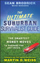 The Ultimate Suburban Survivalist Guide (The Smartest Money Moves to Prepare for Any Crisis) by Sean Brodrick, 9780470463161