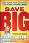 Save Big (Cut Your Top 5 Costs and Save Thousands) by Elisabeth Leamy, Diane Sawyer, Robin Roberts, 9780470554210